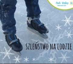 Zimowe aktywności czyli TOP 10 lodowisk w Polsce!